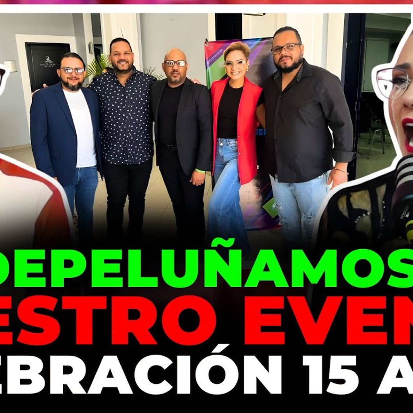 DEPELUÑAMOS NUESTRO PROPIO EVENTO CELEBRACIÓN 15 AÑOS DE ANIVERSARIO DEPELUÑAMOS NUESTRO PROPIO EVENTO CELEBRACIÓN 15 AÑOS DE ANIVERSARIO