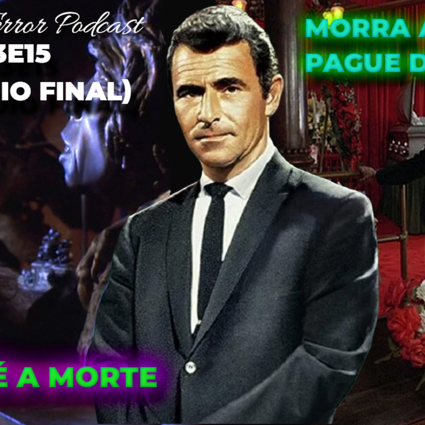 GALERIA DO TERROR - EPISÓDIO FINAL "Odio Até a Morte" e "Morra Agora Pague Depois episode artwork