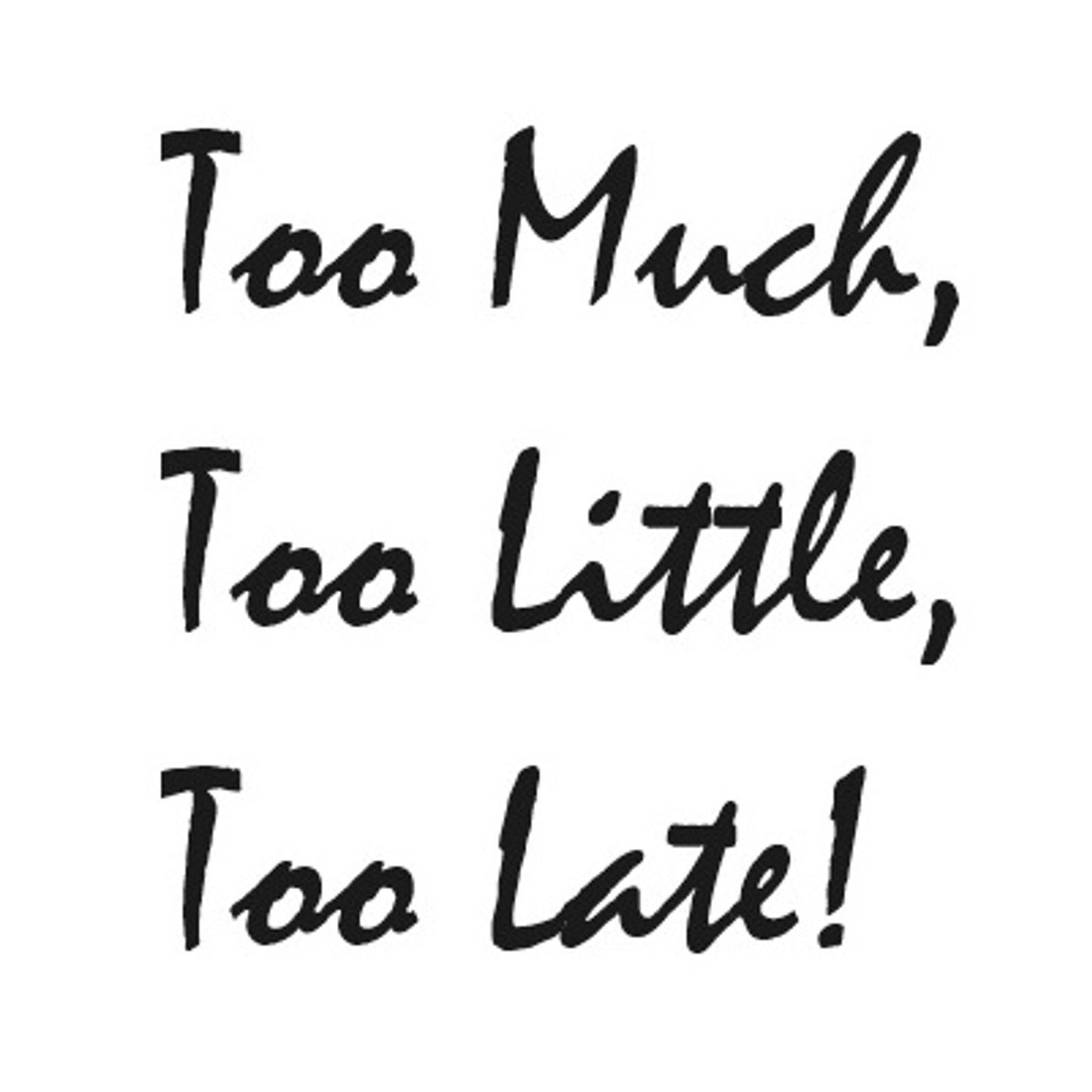 11/5/23 Sun. Pm - Pastor Jeff Crawley-Too Much, Too Little, Too Late episode artwork