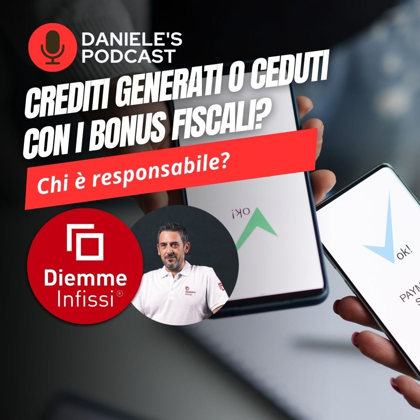 Scegliere Infissi è il Podcast di Daniele Cagnoni - SerramenTecnico - Tutorial Infissi e serramenti