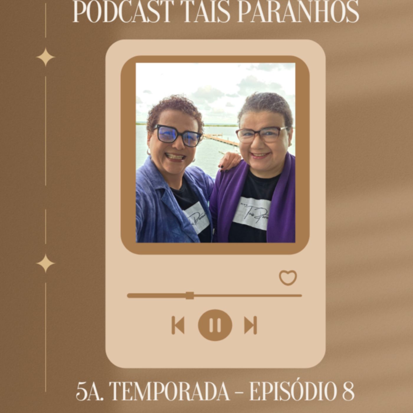 Podcast Taís Paranhos