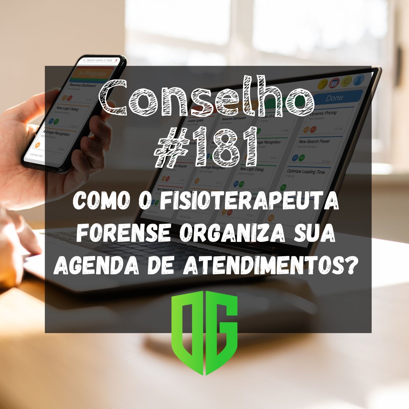 Conselho #181 - Como o Fisioterapeuta  Forense organiza sua agenda de atendimentos?