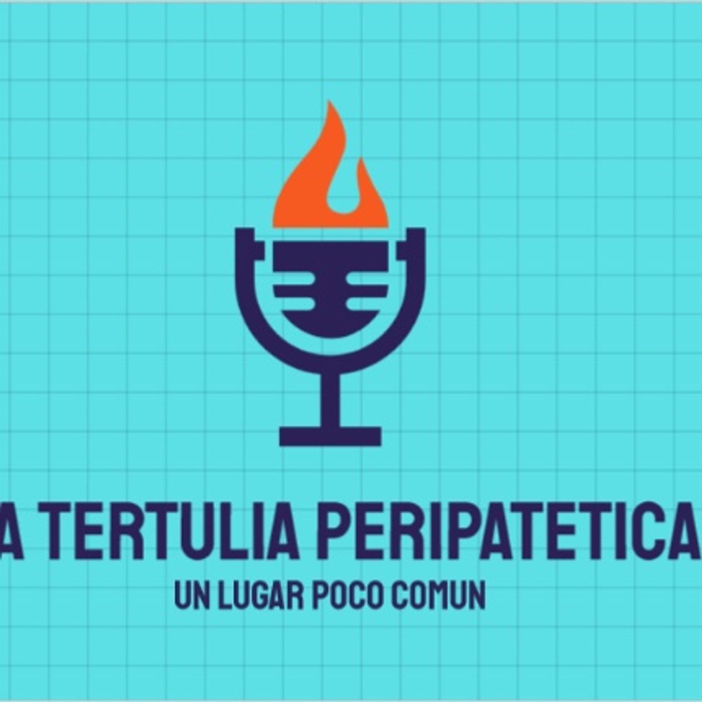 LA TERTULIA PERIPATETICA- EP 1