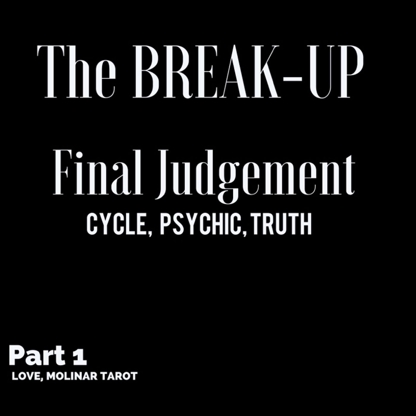 Intuitive Energy Forecast- The Break-Up. Final Judgement Pt.1