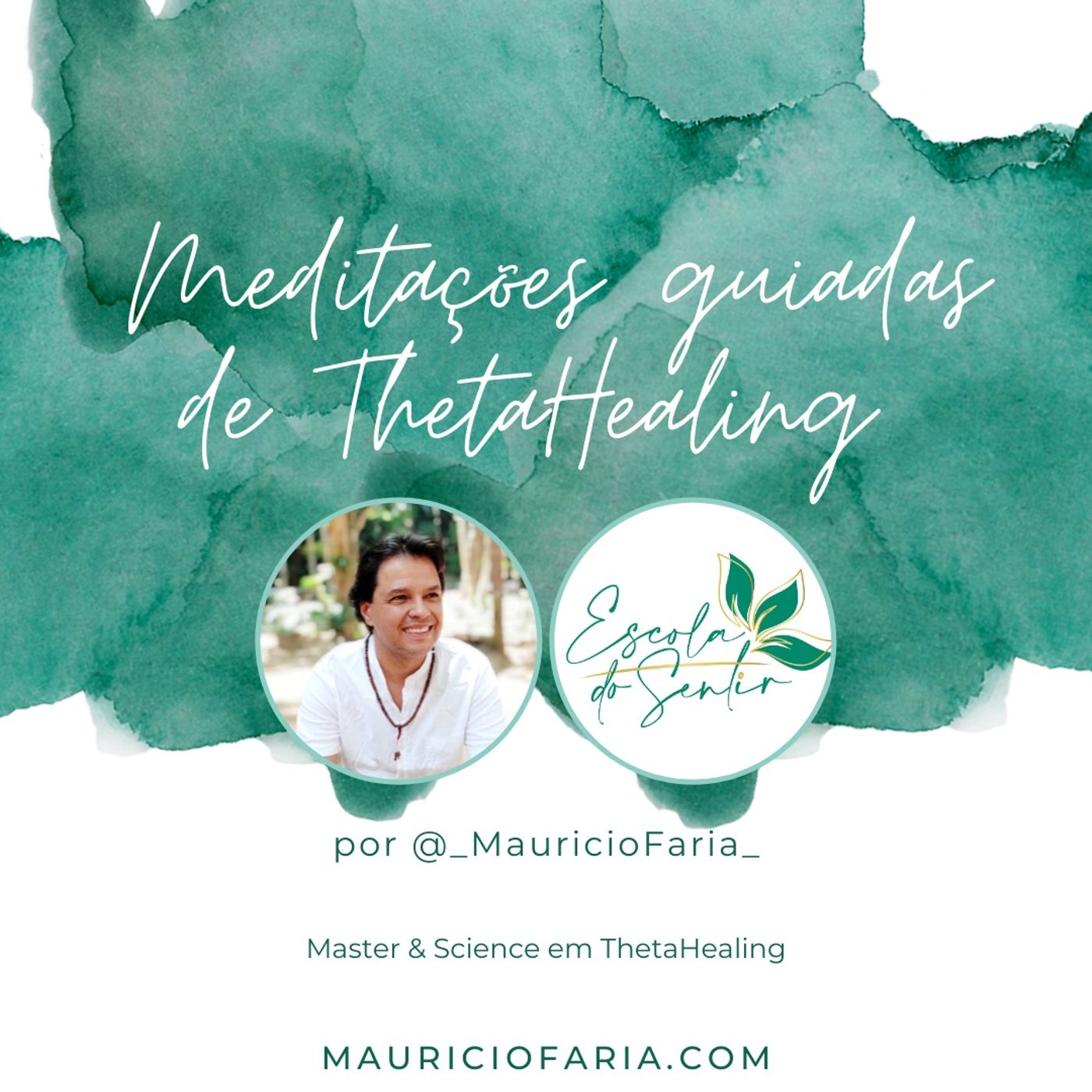 Meditações guiadas com ThetaHealing - Por Maurício Faria