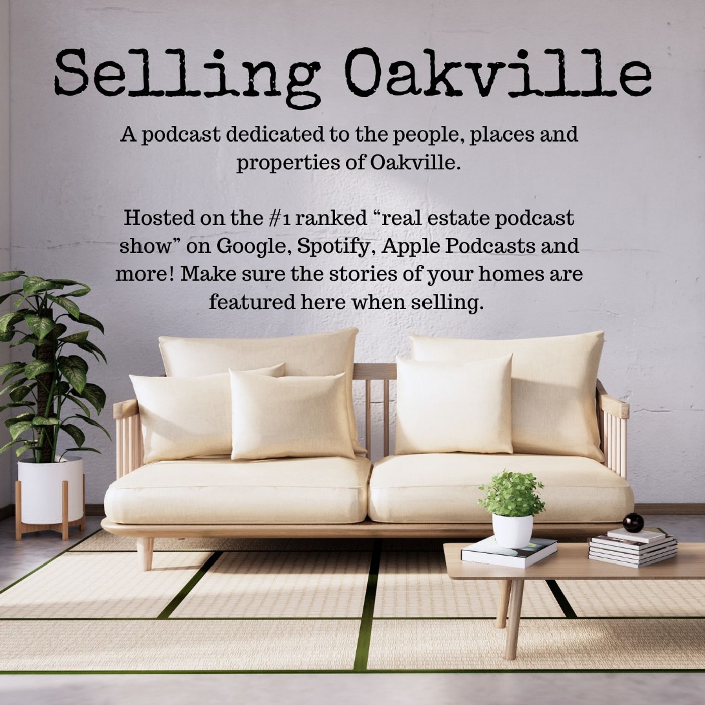 Selling Oakville Podcast episode artwork
