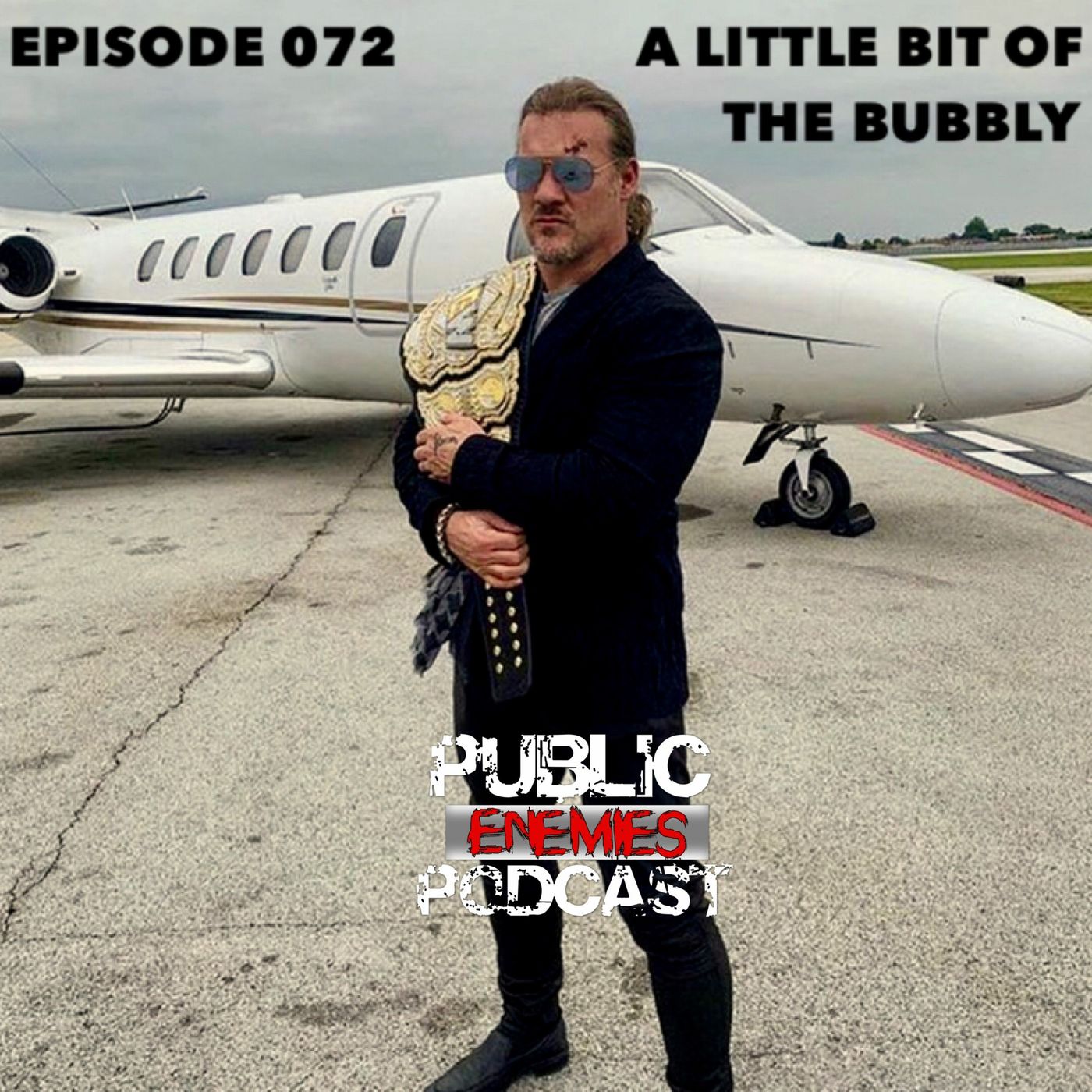 Episode 072 - "A Little Bit Of The Bubbly"