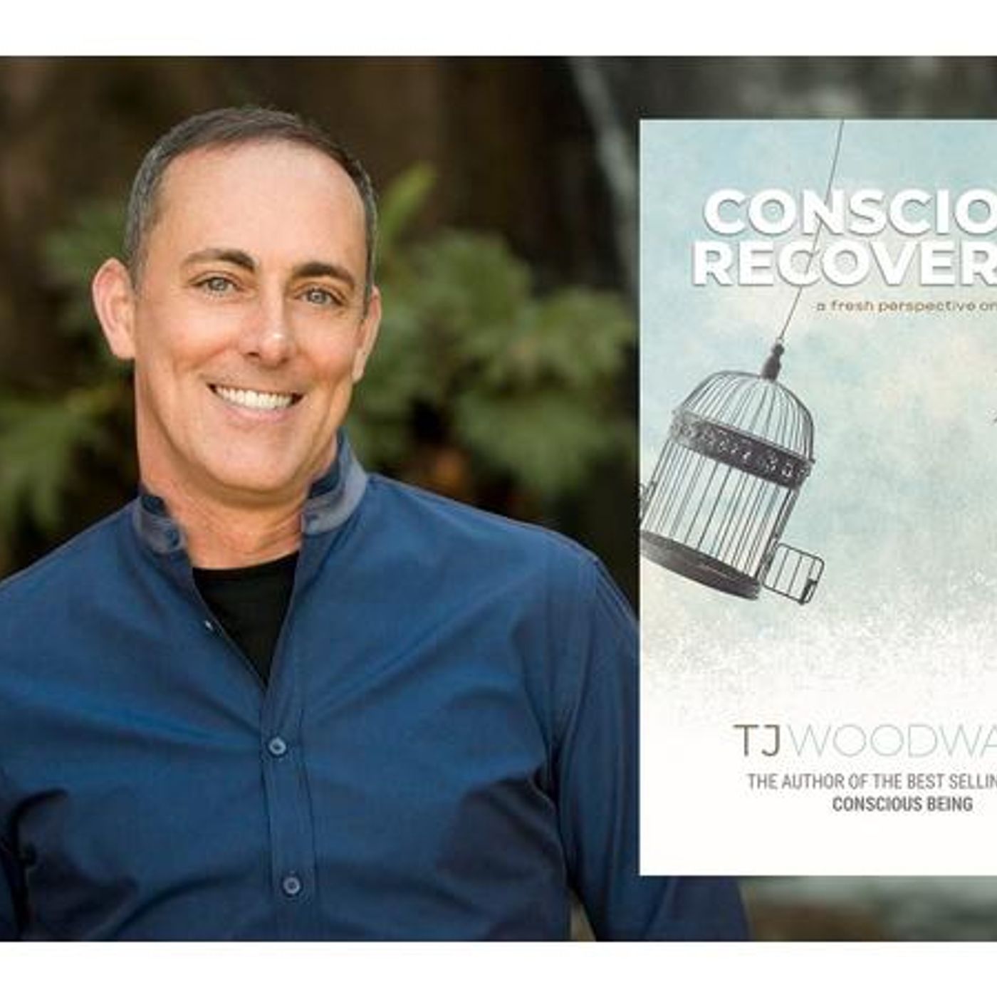 Author TJ Woodward discusses #ConsciousRecovery on #ConversationsLIVE episode artwork