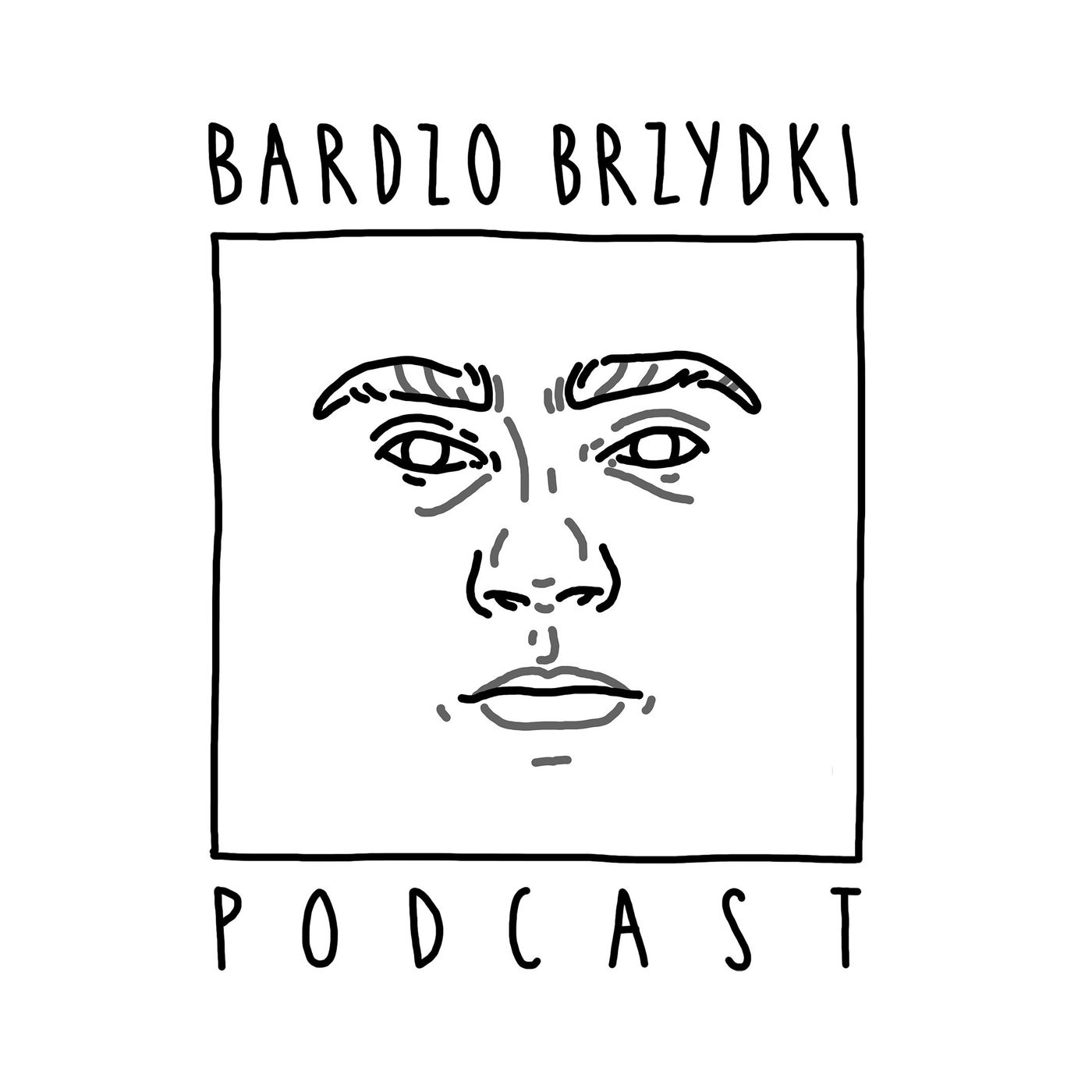 Bardzo brzydki podcast podcast artwork