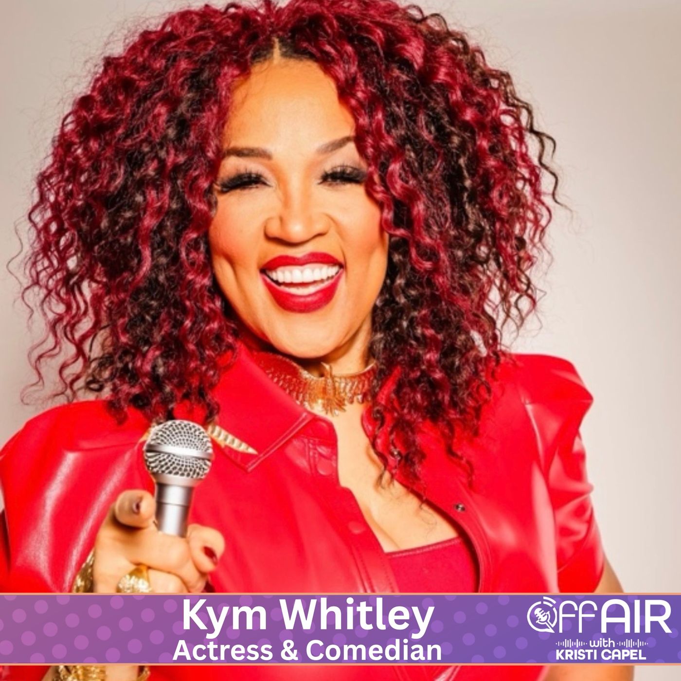 Kym Whitley- Actress & Comedian (Ep.56) episode artwork
