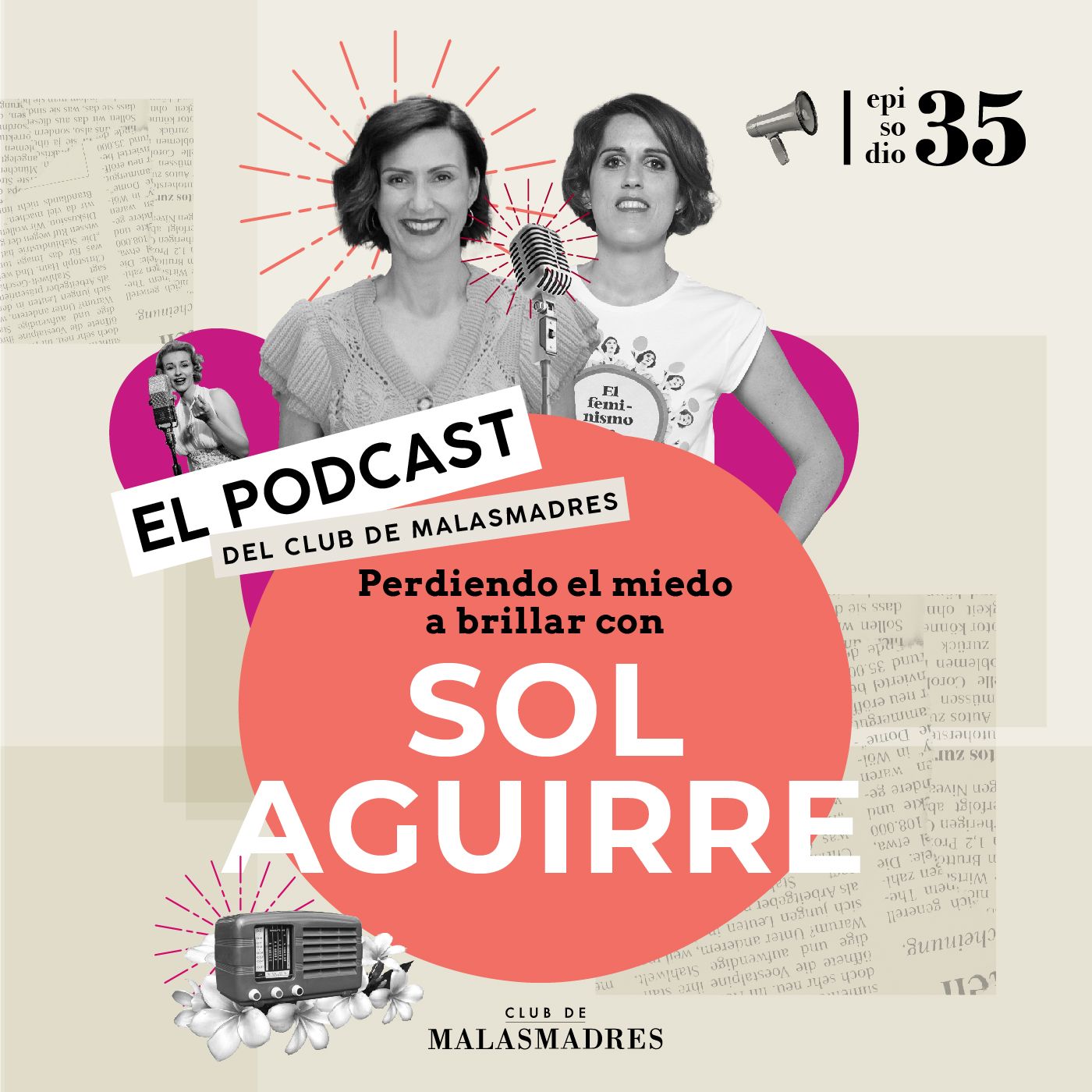 Perdiendo el miedo a brillar con Sol Aguirre