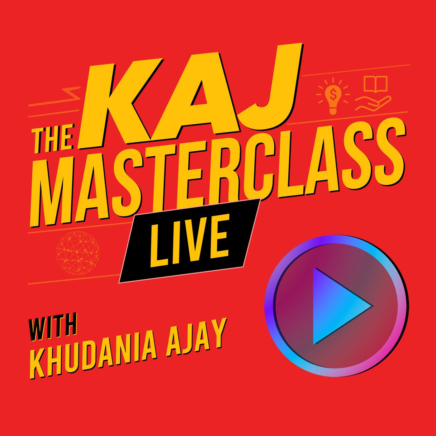 Business and Entrepreneurship with KAJ