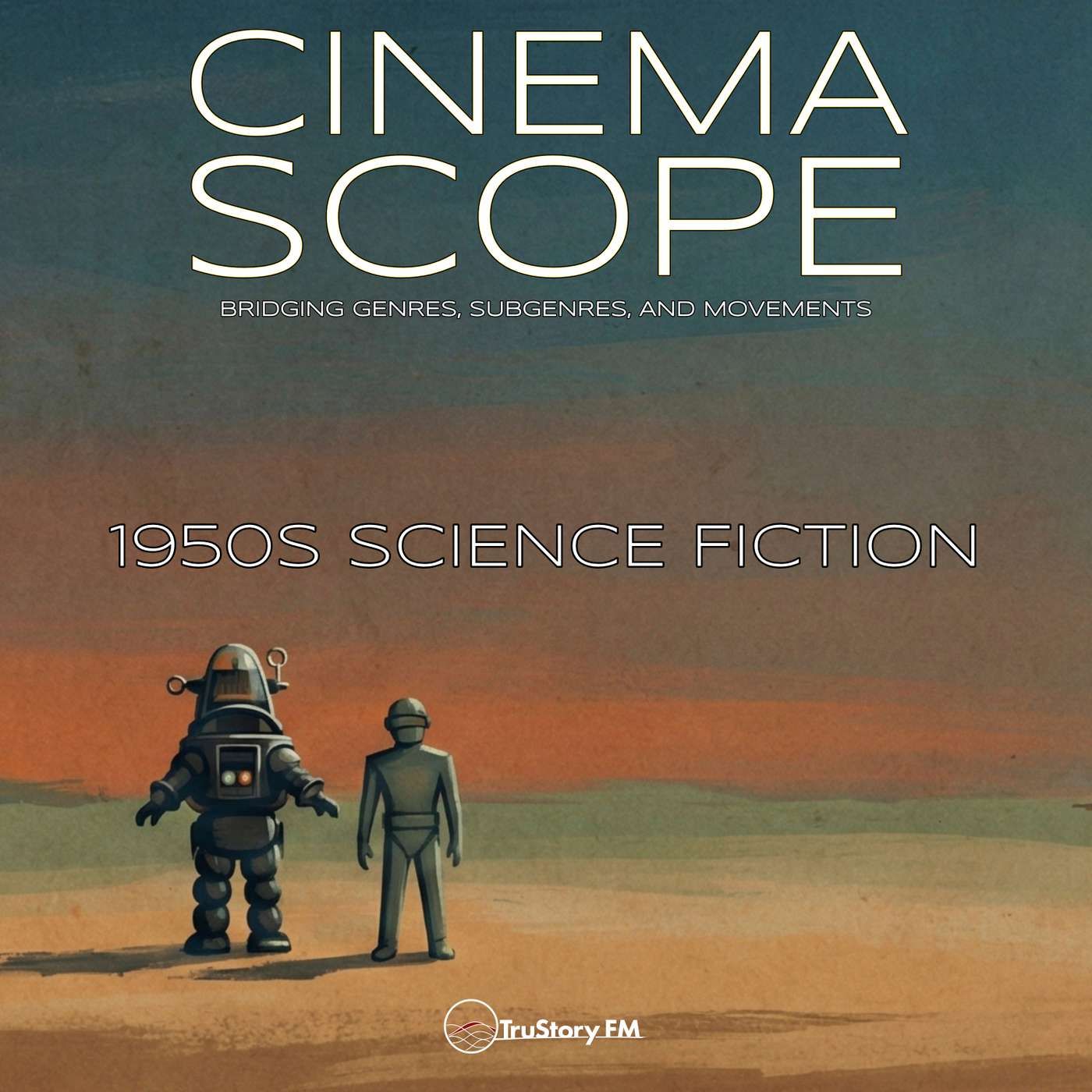 1950s Science Fiction: Atomic Age Anxiety (with Robert Horton)