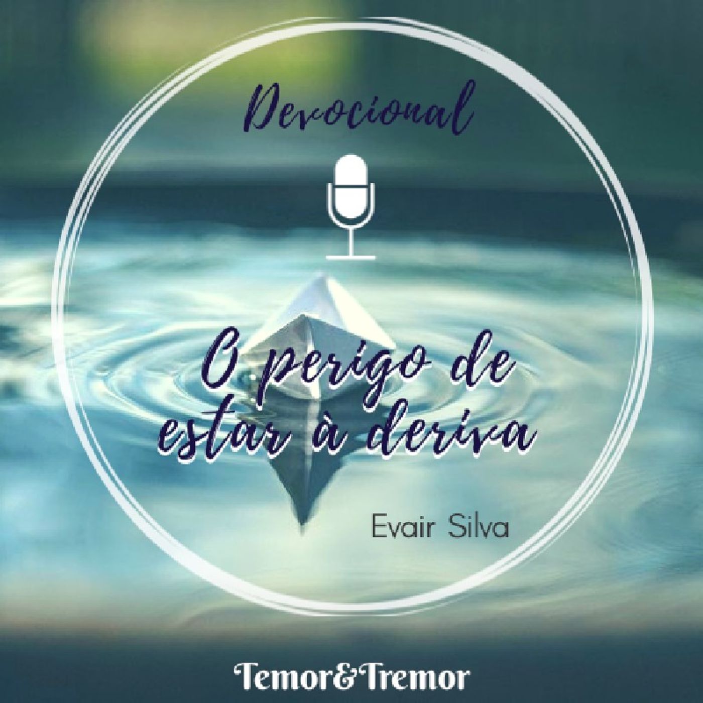 Devocional Temor&Tremor