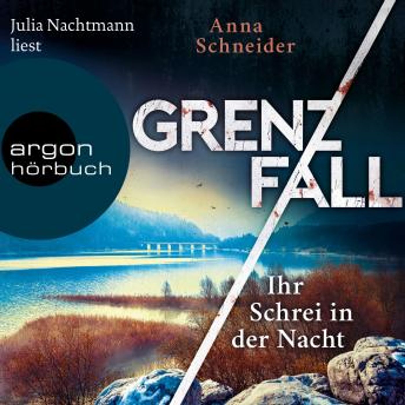 [German] - Grenzfall - Ihr Schrei in der Nacht - Jahn und Krammer ermitteln, Band 2 (Ungekürzte Lesung) by Anna Schneider episode artwork