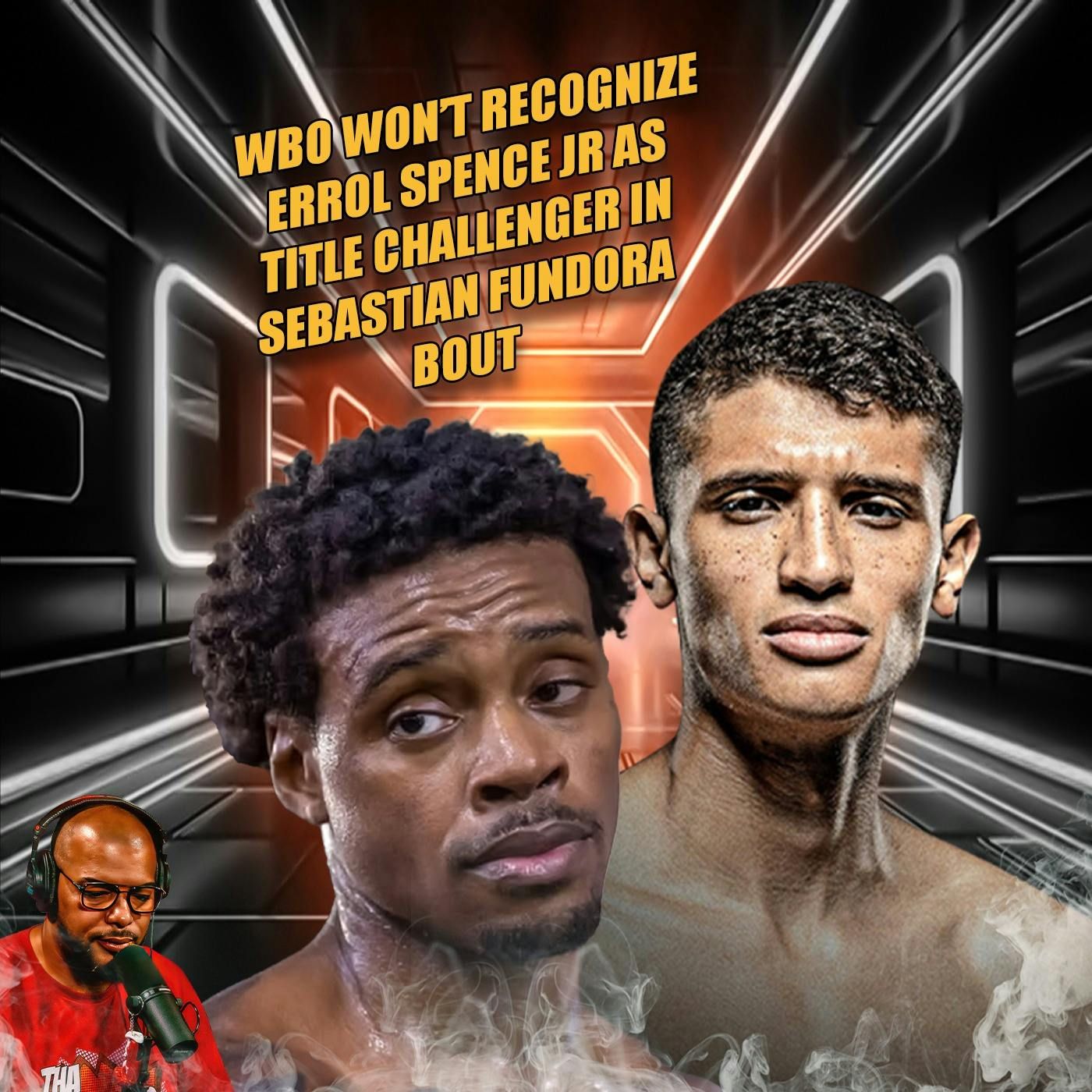 ☎️Bad News WBO Won't Let Errol Spence Jr, Challenge Sebastian Fundora For Unified Titles😱 episode artwork