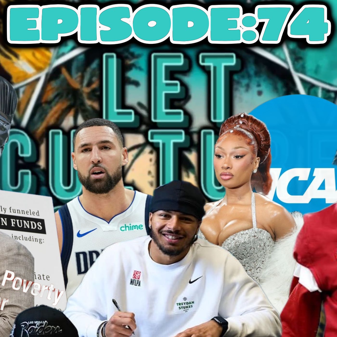 Meg&Klay Drama; RAIDERS DraftTalk; SPLC Scandal; NIL LAWSUIT &MORE| LetCultureSpeakEp74