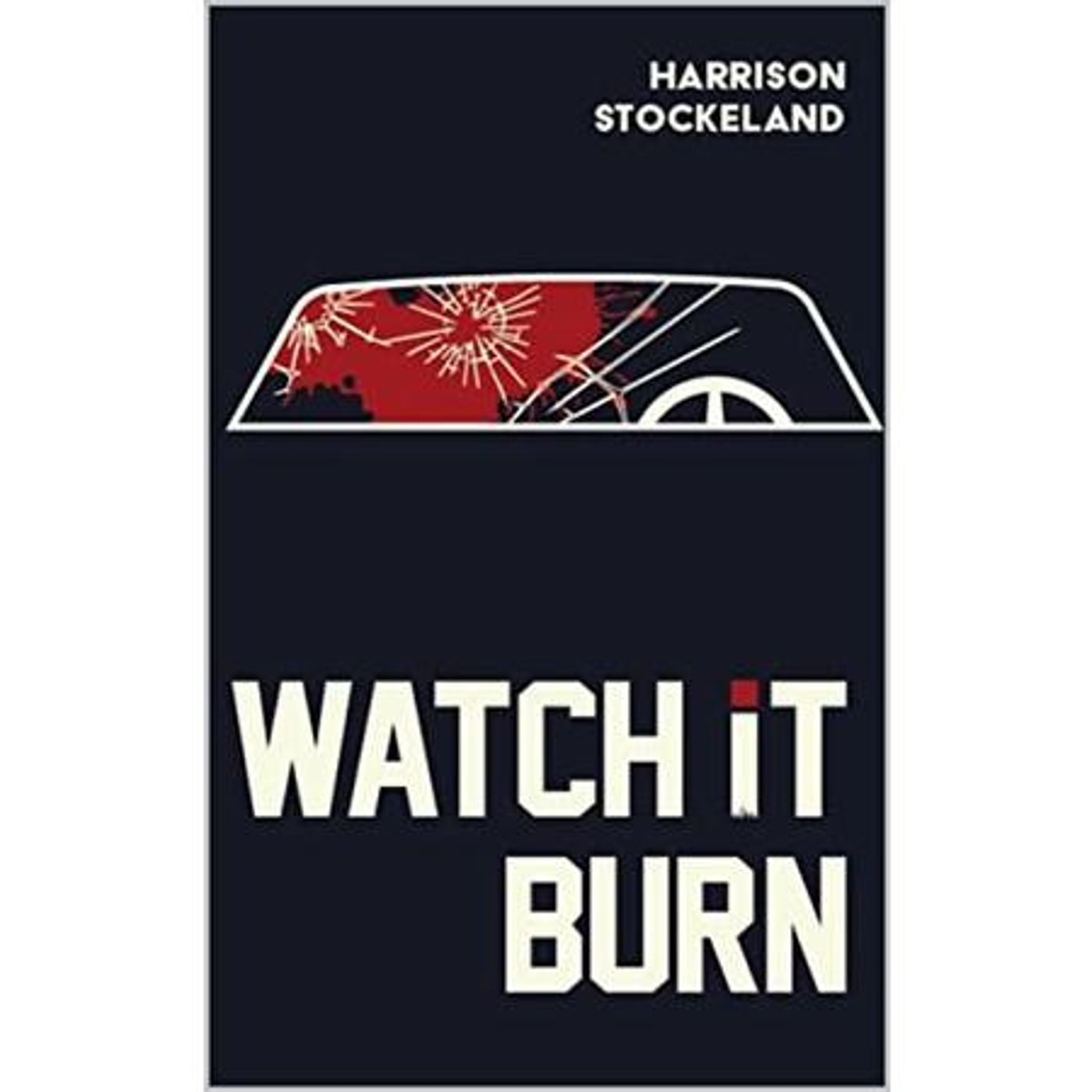 Catch Crime Thriller Watch It Burn
