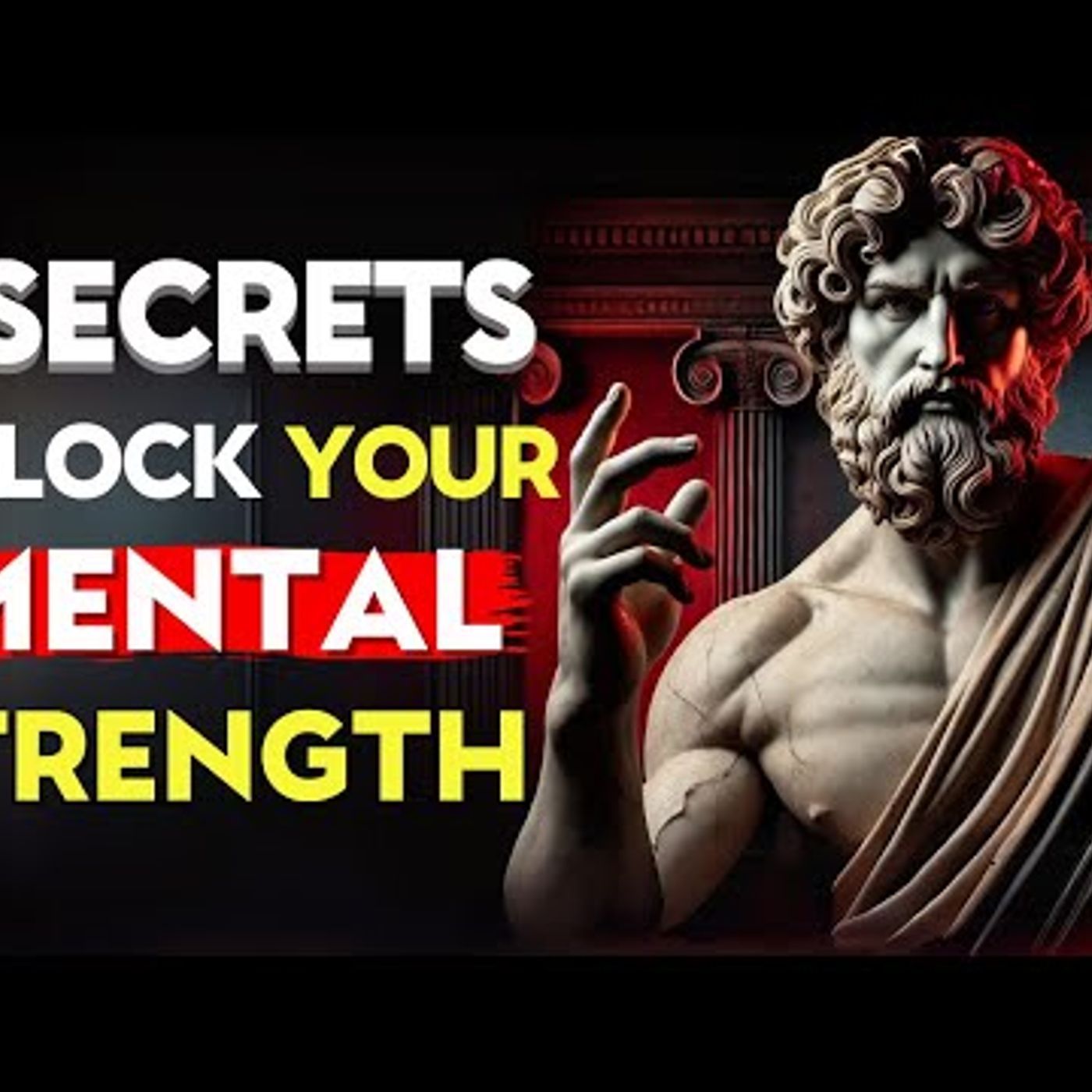 UNLOCK Your MENTAL STRENGTH_ 7 SECRETS to MASTER Your MIND _ Stoic Philosophy episode artwork