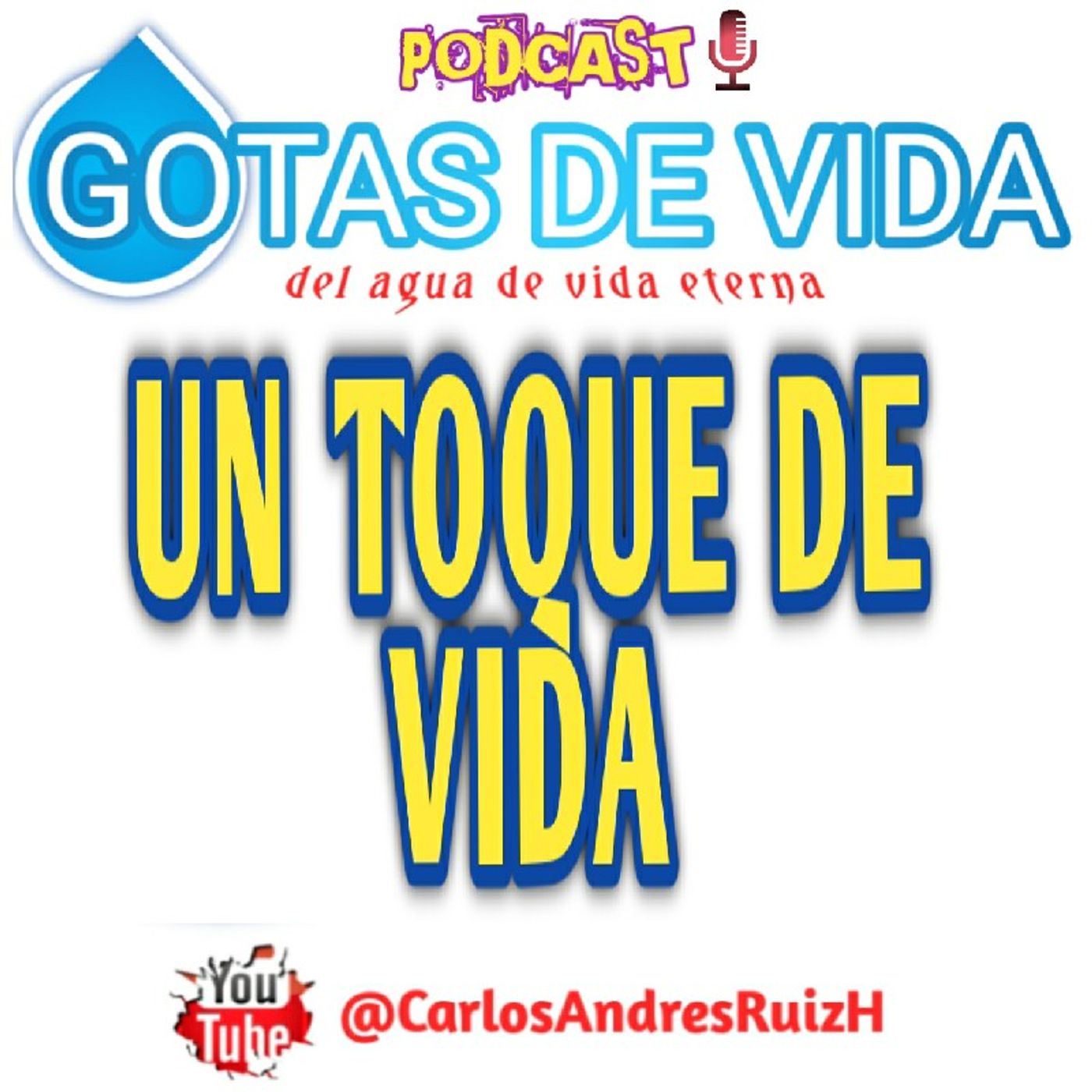 💧GOTAS DE VIDA Podcast