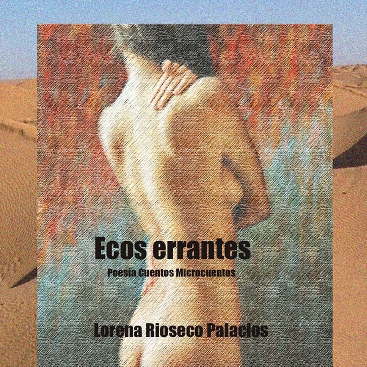 El show de Lorena Rioseco Palacios