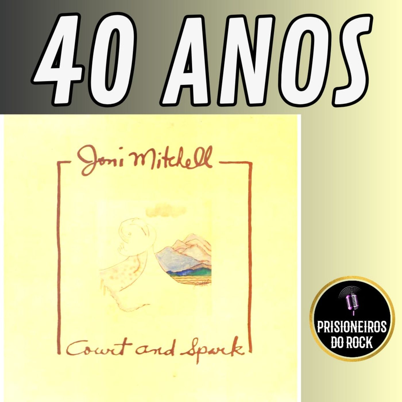 Episódio 190 - Os 50 anos de Court and Spark, da Joni Mitchell episode artwork
