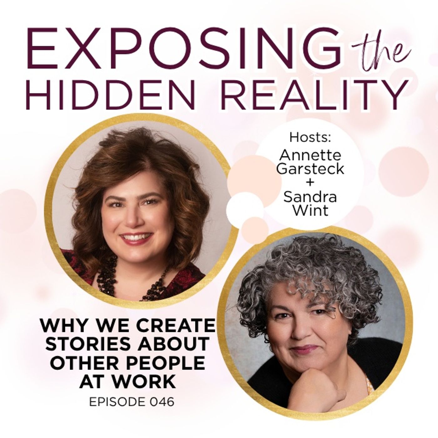 046: Why We Create Stories About Other People at Work episode artwork