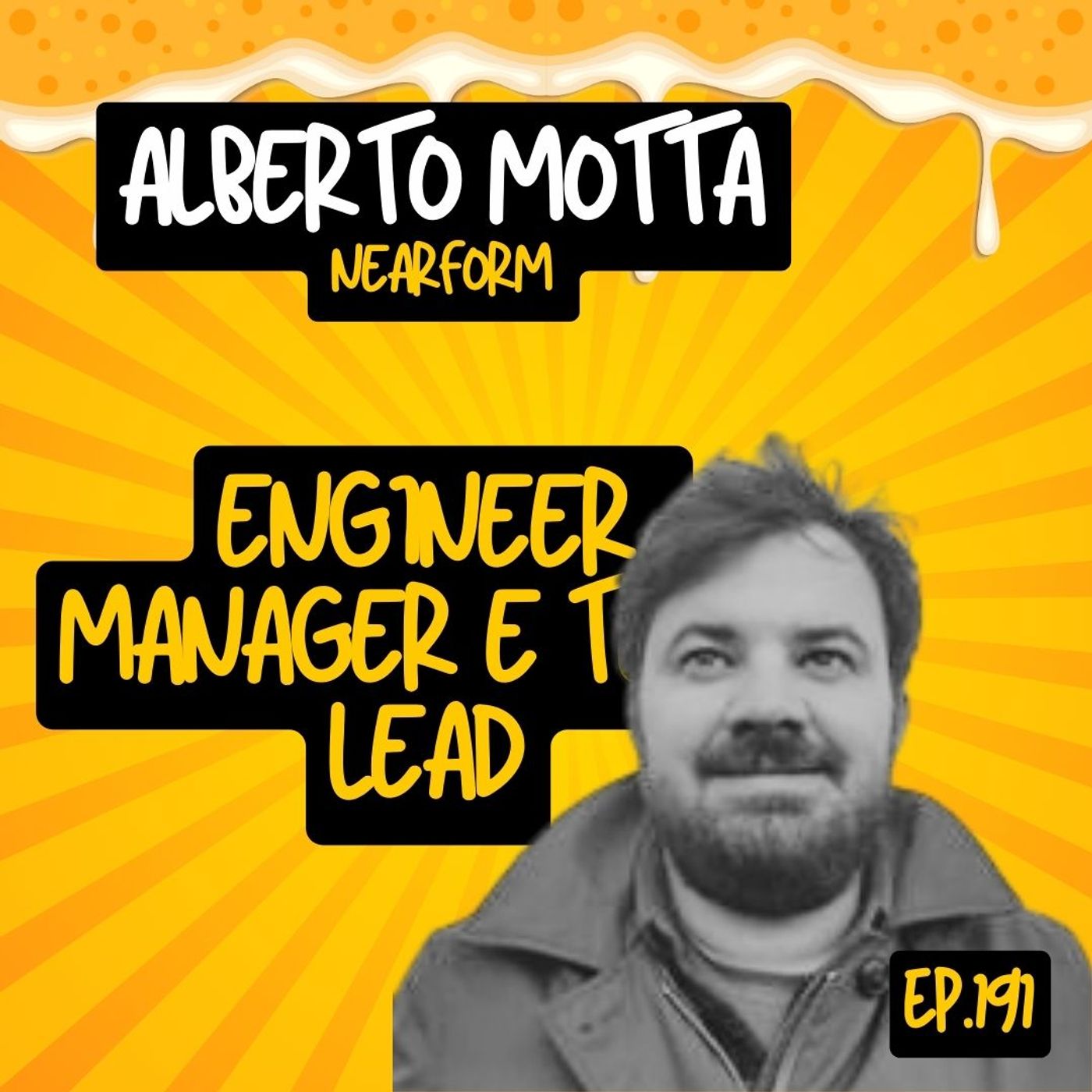 cover of episode Ep.191 - Engineering manager e team lead con Alberto Motta (Nearform)