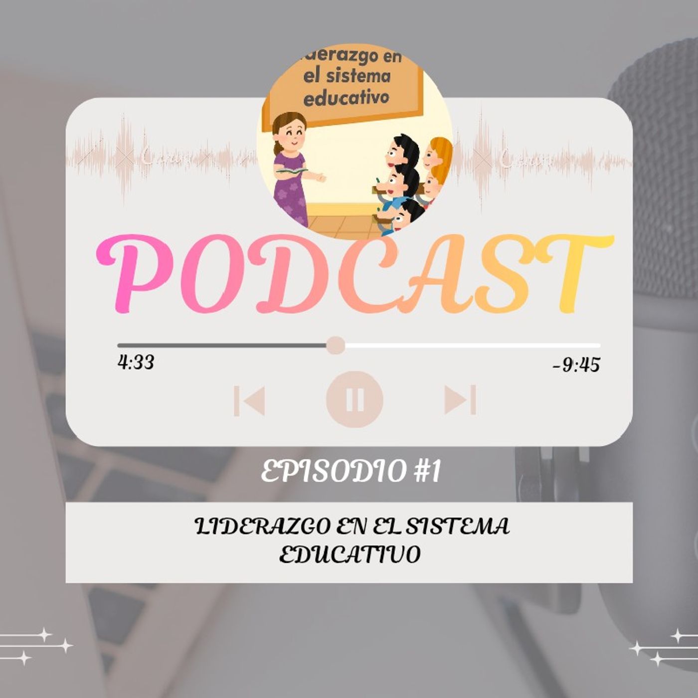 Liderazgo educativo episode artwork