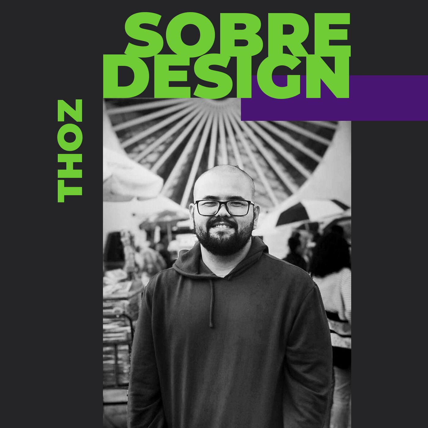 Ep 03 - Thoz: Sobre UX e pessoas