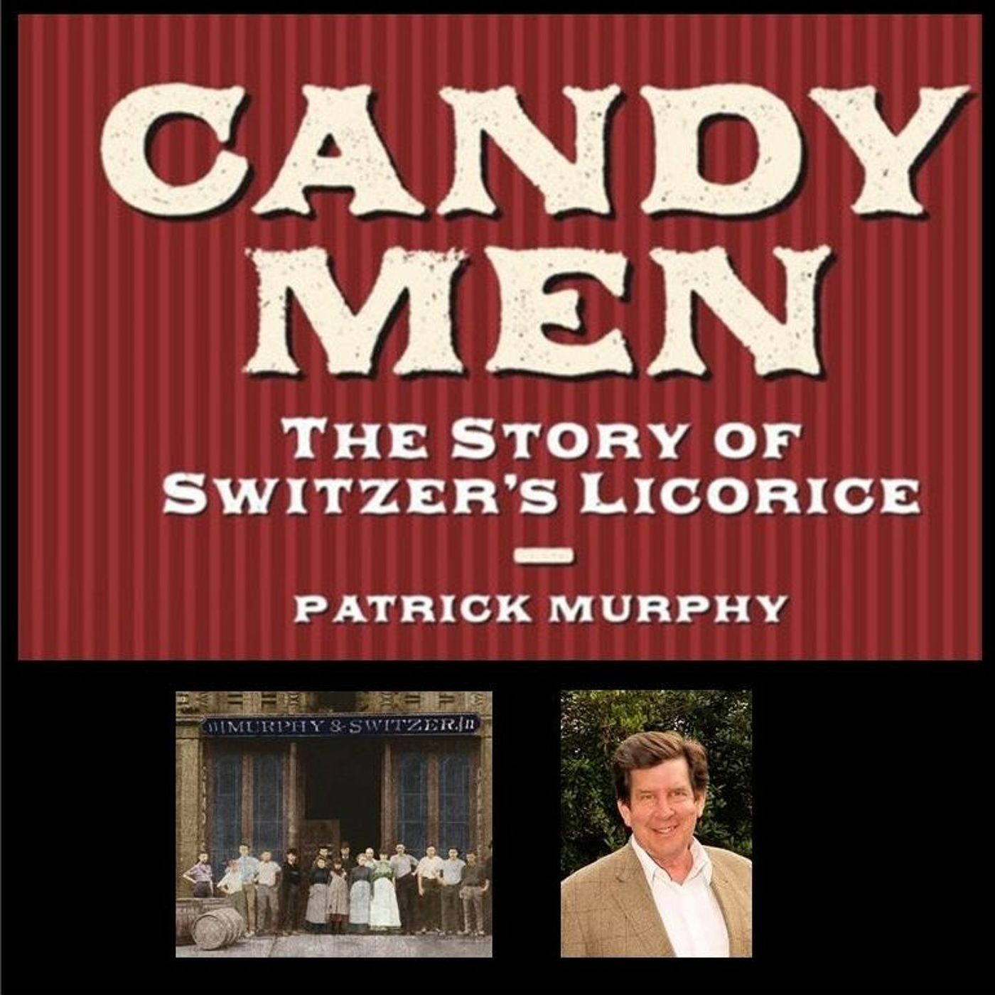 The Candy Men: The Story of Switzer's Licorice episode artwork