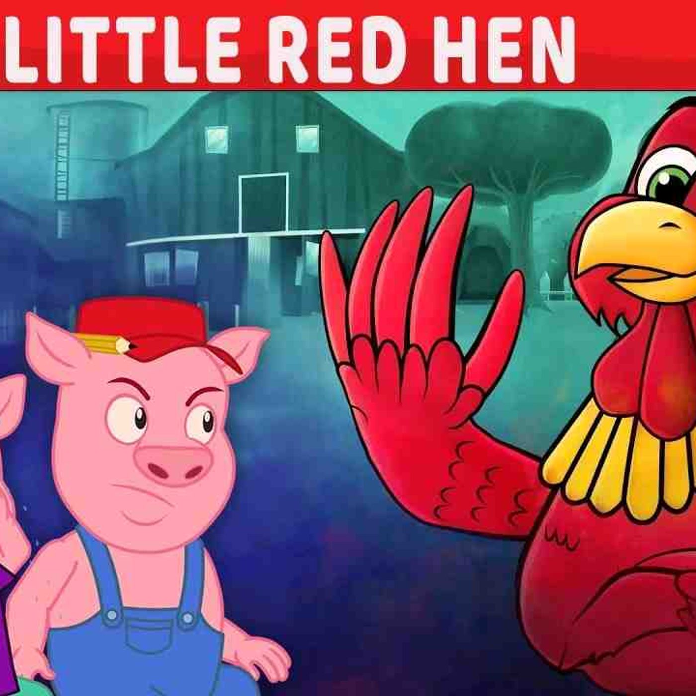 Little Red Hen 🐔❤️ Bedtime Stories for Kids in English _ Fairy Tales episode artwork