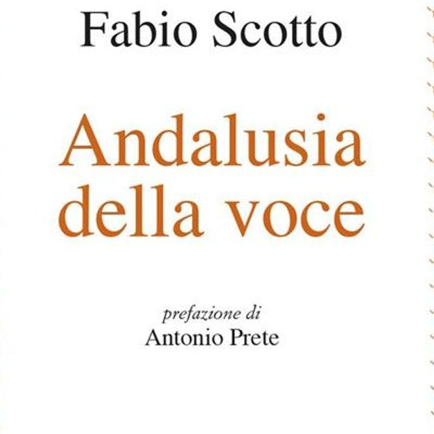Fabio Scotto "Andalusia della voce"
