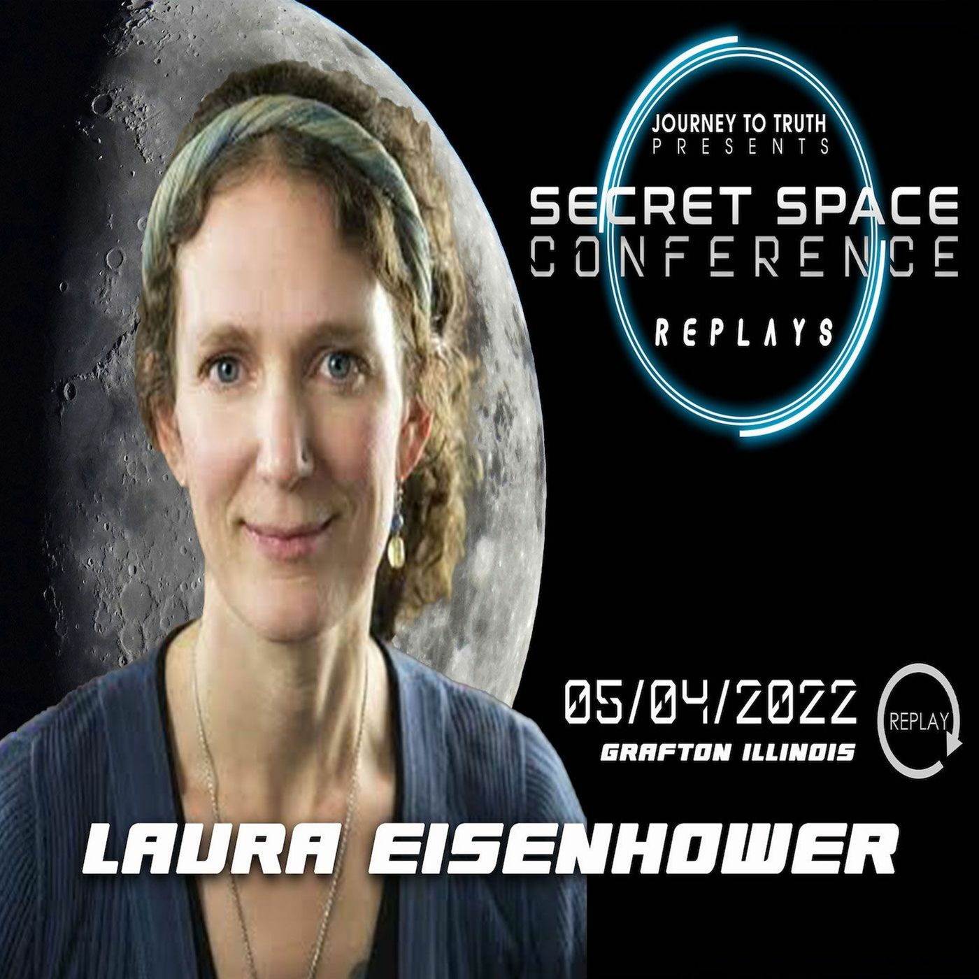 Laura Eisenhower - Secret Space Conference - 5/4/22