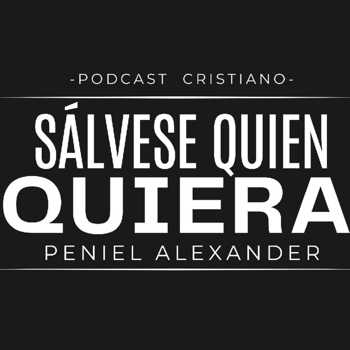 Sálvese quien quiera