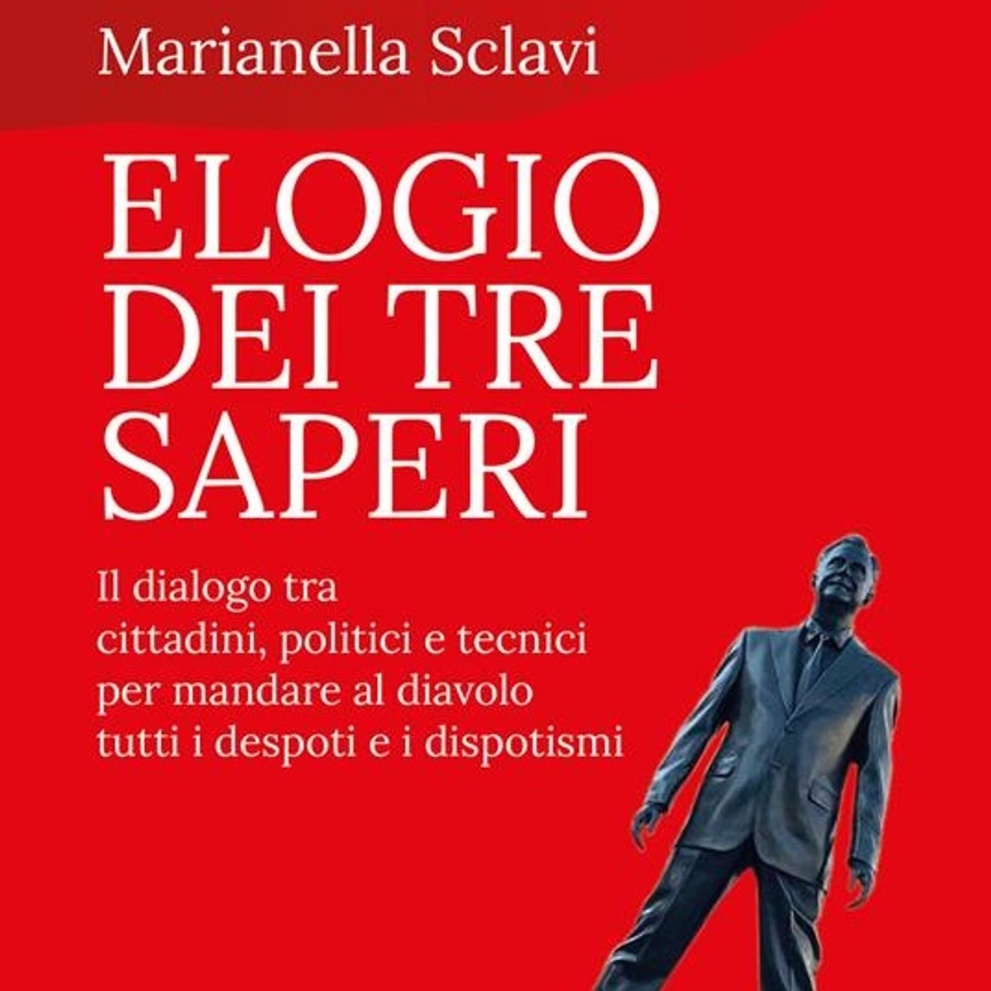 Marianella Sclavi "Elogio dei tre saperi" episode artwork