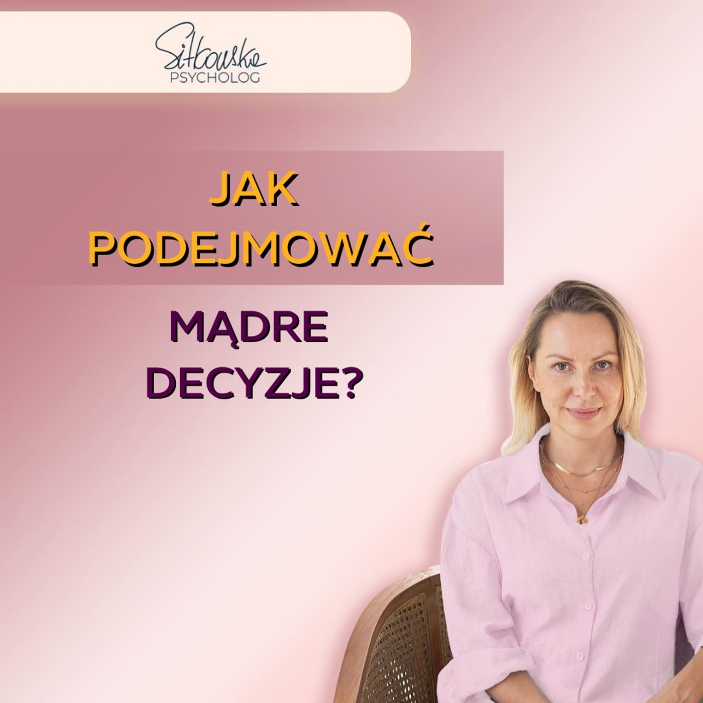 Sylwia Sitkowska psycholog - Blisko Siebie