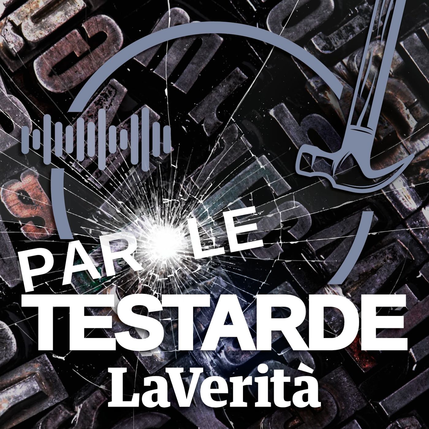 La Verità - Parole Testarde