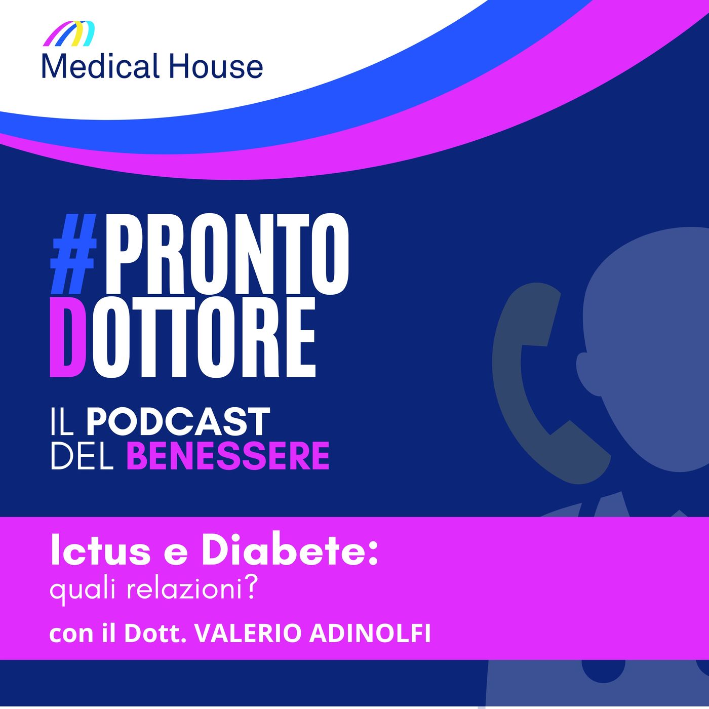 #ProntoDottore - Il Podcast del Benessere