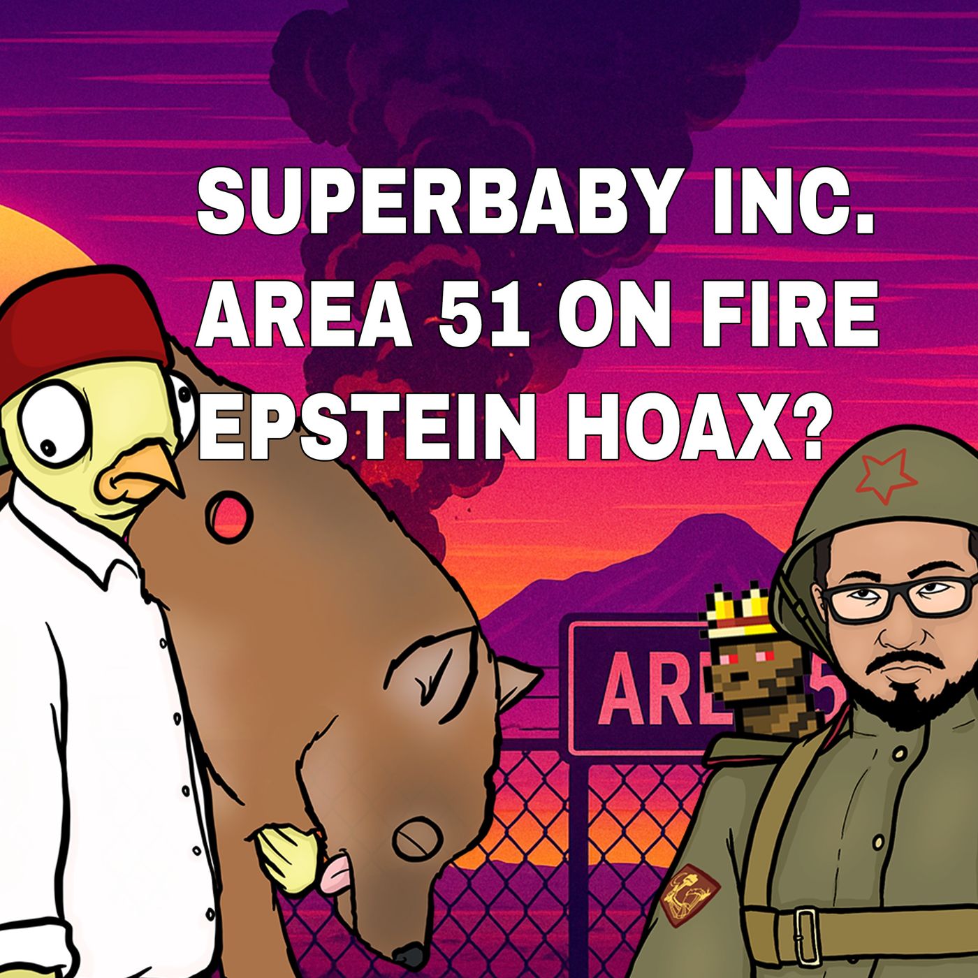 SUPERBABY INC! Area51 IN FLAMES! Trump insists Epstein a HOAX | CCNT 859