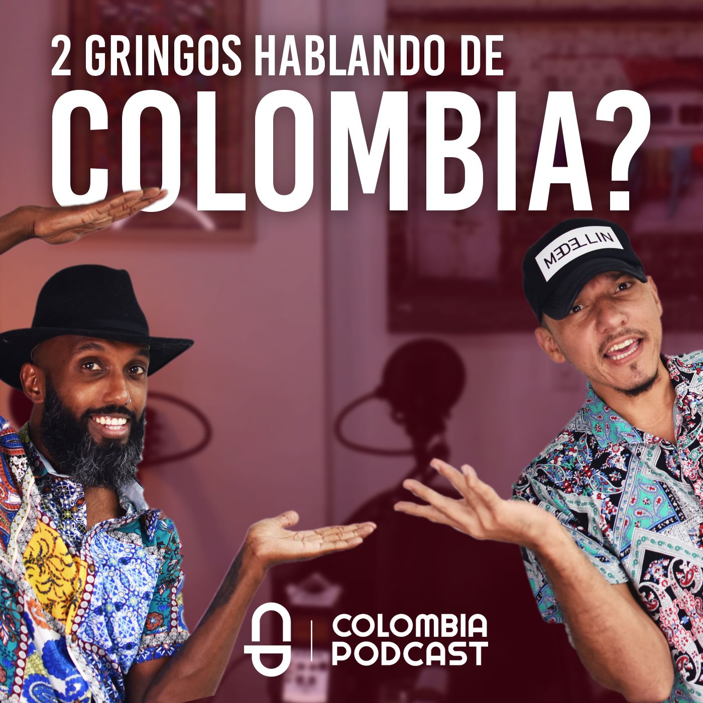 Por Qué 2 GRINGOS Empezaron un Podcast Sobre Colombia? - Episodio 43 EN ESPAÑOL episode artwork