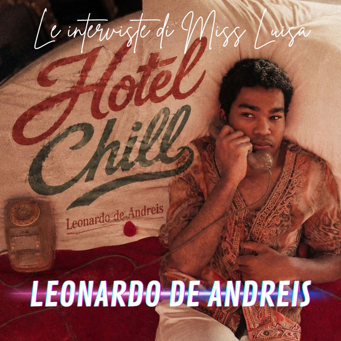 Le interviste di Miss Luisa 18.06.2026 con LEONARDO DE ANDREIS episode artwork