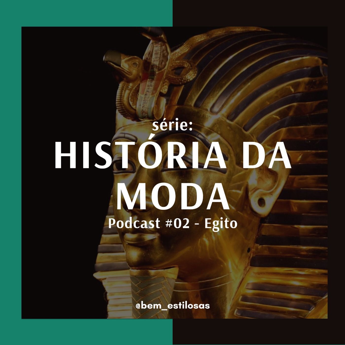 História da Moda #02: Egito