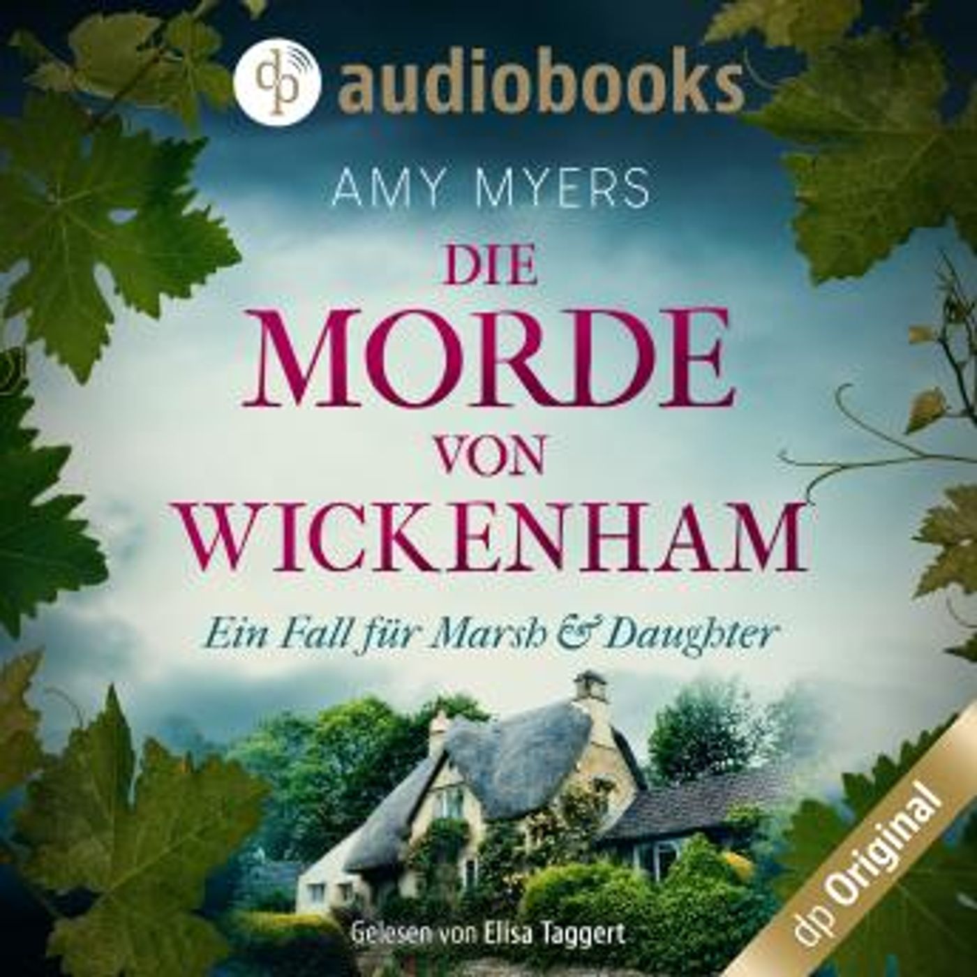 [German] - Die Morde von Wickenham - Marsh & Daughter ermitteln-Reihe, Band 1 (Ungekürzt) by Amy Myers episode artwork