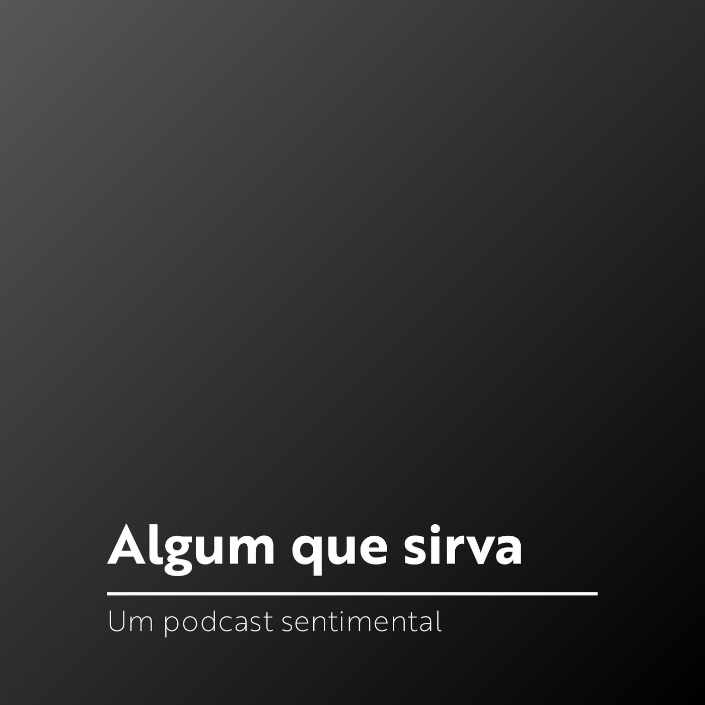Algum que sirva