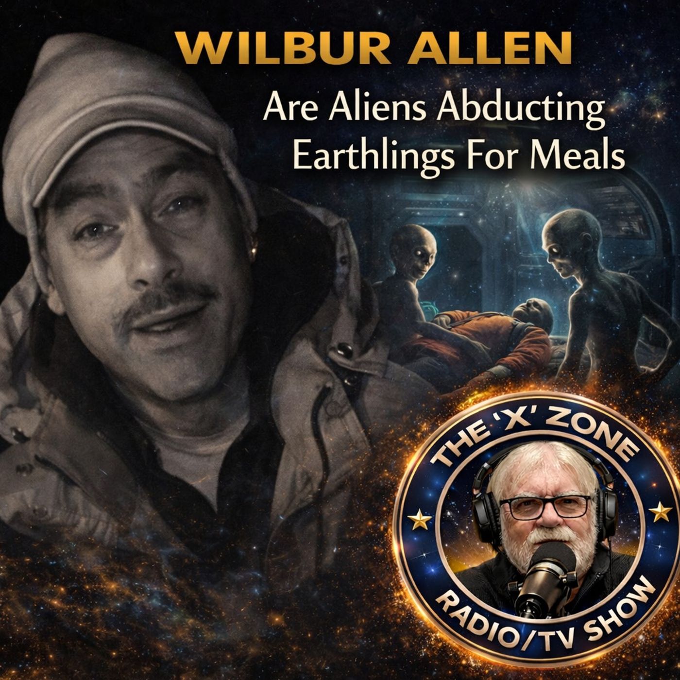 Rob McConnell Interviews - WILBUR ALLEN - Are Aliens Abducting Earthlings For Meals
