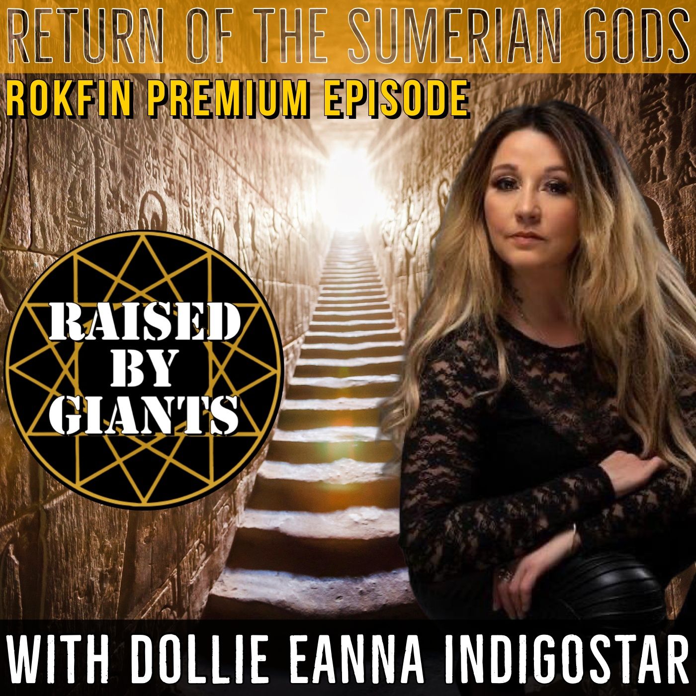 Return of the Sumerian Gods Rokfin Premium Episode with Dollie Eanna-IndigoStar