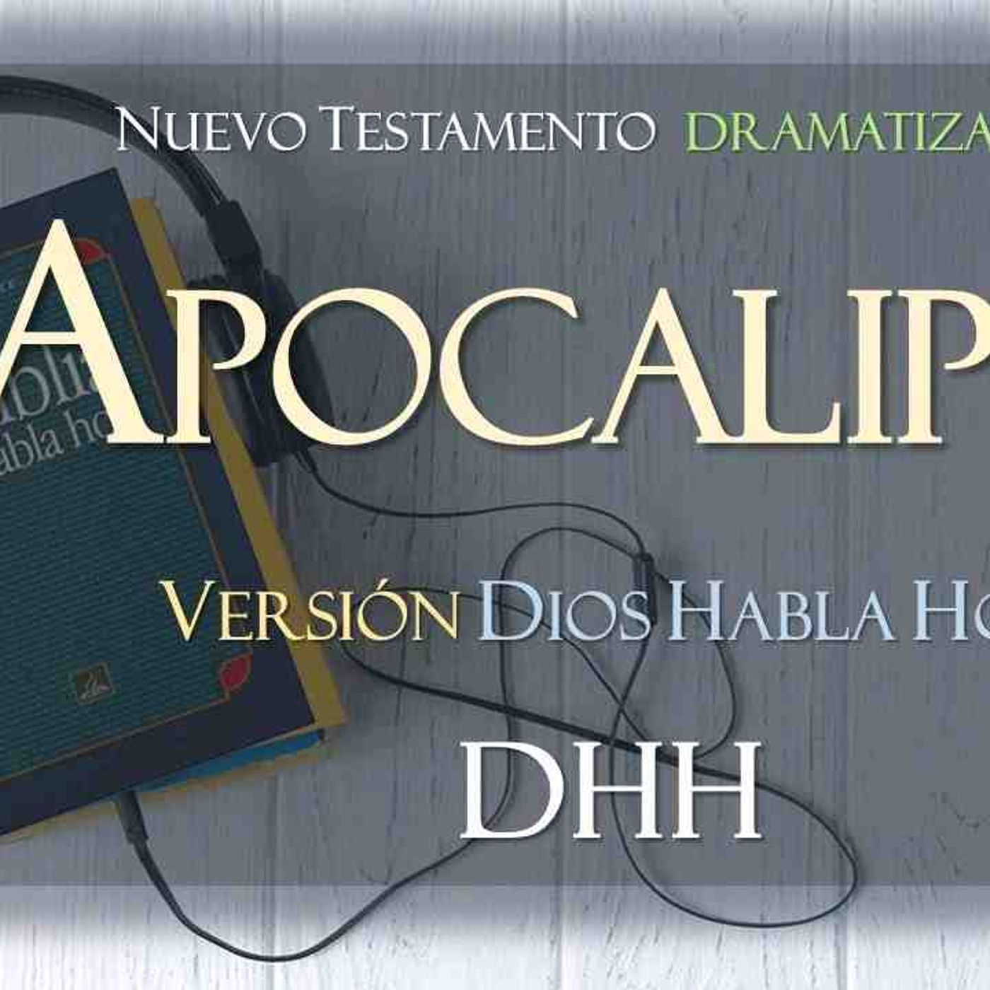 APOCALIPSIS AUDOBIBLIA Versión DIOS HABLA HOY DHH(MP3_160K) episode artwork