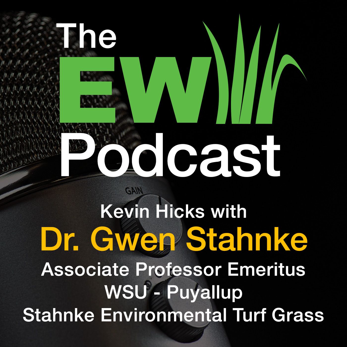 EW Podcast - Kevin Hicks with Dr. Gwen Stahnke