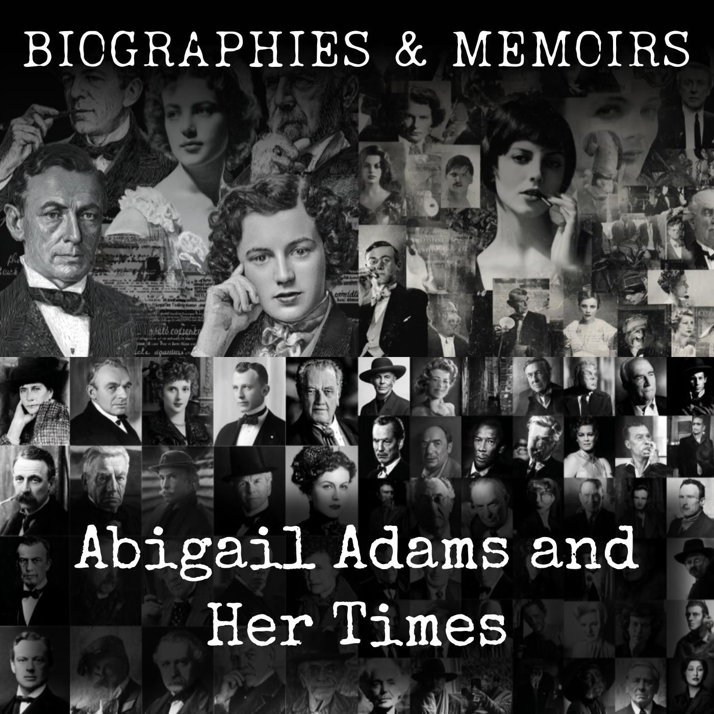 Abigail Adams and Her Times